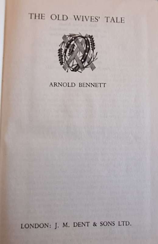 The Old Wives' Tale by Arnold Bennett Hardcover