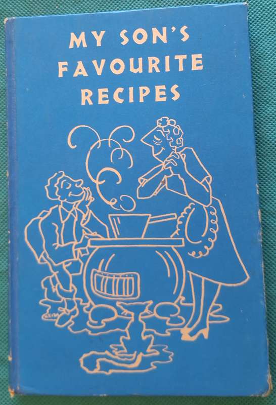 My Son's Favourite Recipes by Rondebosch Boys' School Hardcover 1956