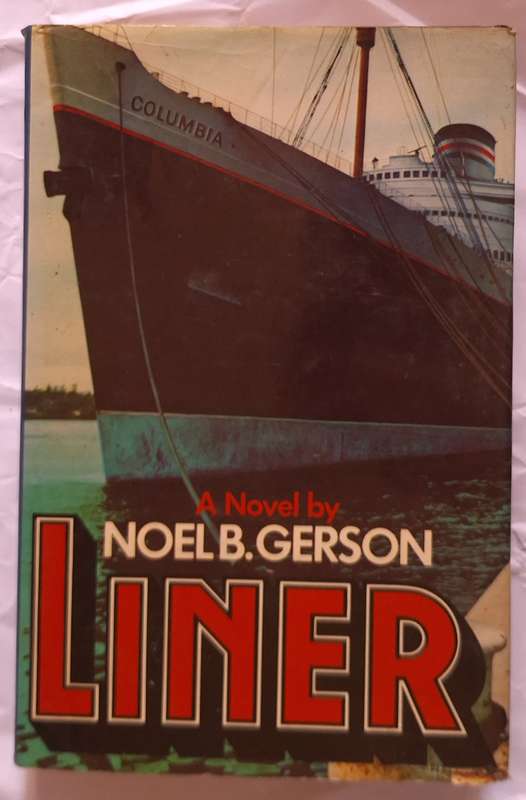 Liner by Noel B Gerson Hardcover