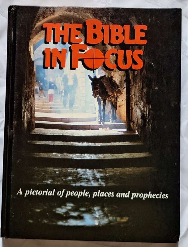 The Bible in Focus Compiled by Clem Clack Hardcover