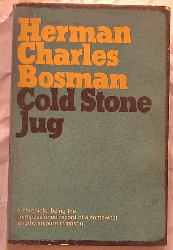 Cold Stone Jug by Herman Charles Bosman Hardcover 1971 Second Edition