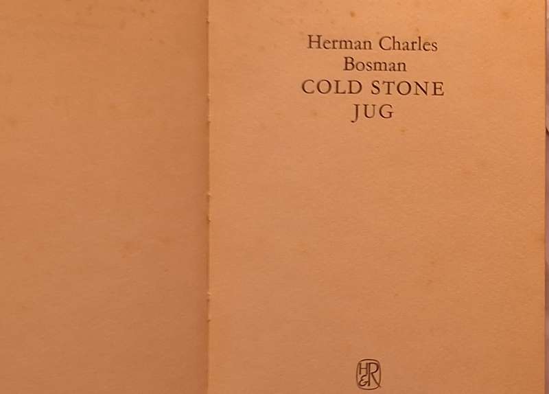 Cold Stone Jug by Herman Charles Bosman Hardcover 1971 Second Edition
