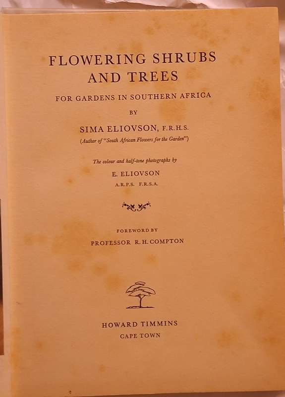 Flowering Shrubs and Trees for Gardens in Southern Africa by Sima Eliovson Hardcover 1956 Third Ed
