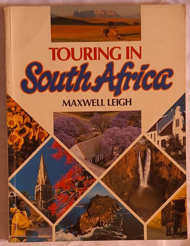Touring in South Africa by Maxwell Leigh Paperback