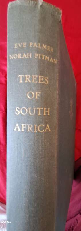 Trees of South Africa by Eve Palmer and Norah Pitman Hardcover 1961
