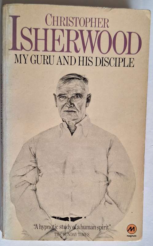 My Guru and His Disciple by Cristopher Isherwood Paperback
