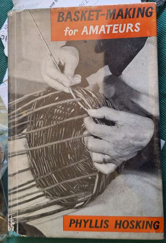 Basket-Making for Amateurs by Phyllis Hosking Hardcover