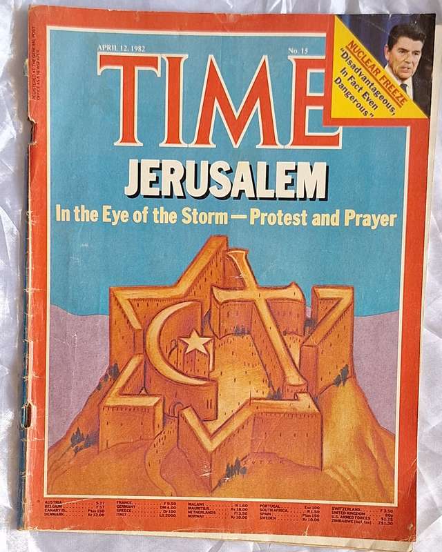 Time Magazine No. 15 April 12, 1982 Jerusalem: In the Eye of the Storm - Protest and Prayer