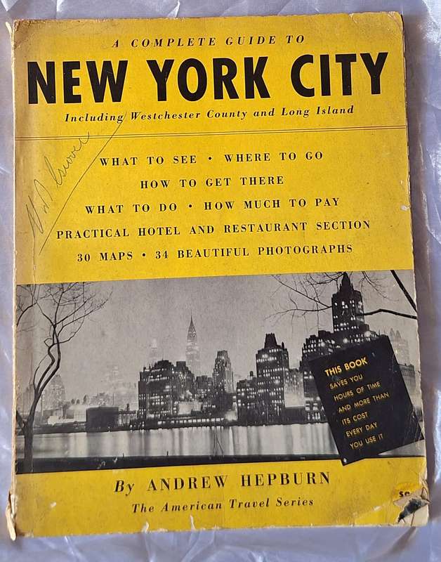 Travel Series: A Complete Guide to New York City by Andrew Hepburn 1956