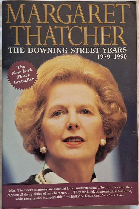 Margaret Thatcher: The Downing Street Years 1979-1990 Paperback