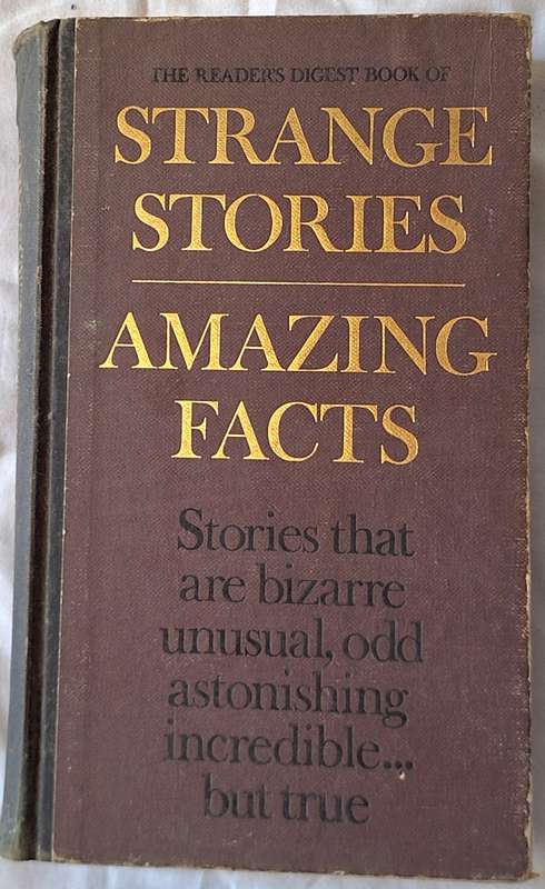 Reader's Digest Book of Strange Stories Amazing Facts Hardcover 1977 Reprint