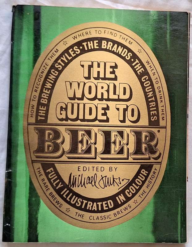 The World Guide to Beer Ed: Michael Jackson Paperback 1979 Second Printing