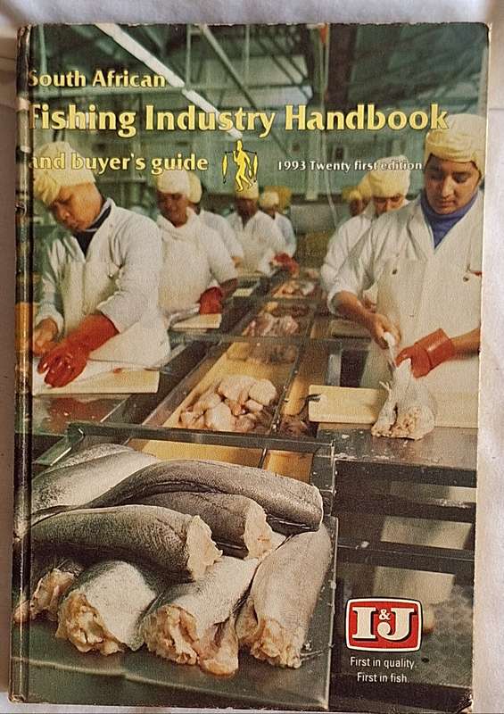 South African Fishing Industry Handbook and Buyer's Guide 1993 Twenty First Edition Hardcover