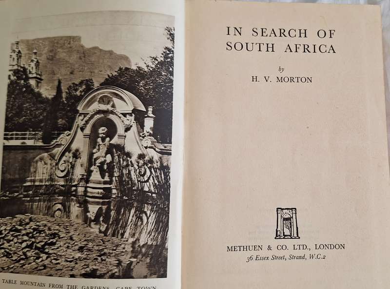 In Search of South Africa by H V Morton Hardcover 1948