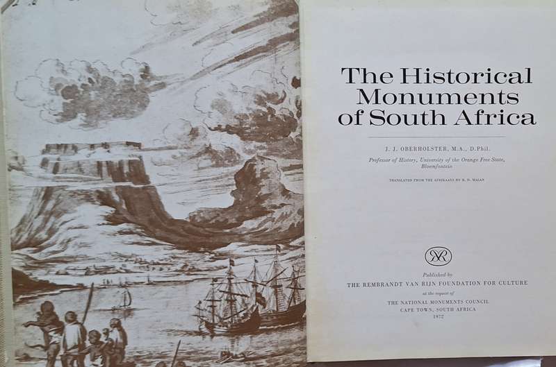 The Historical Monuments of South Africa by J J Oberholster Hardcover 1972