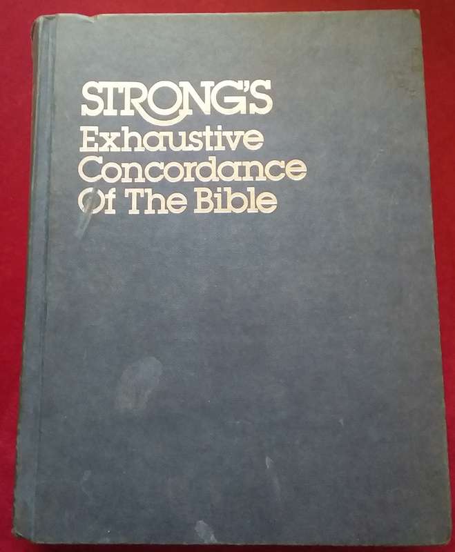 Strong's Exhaustive Concordance of the Bible Large Hardcover