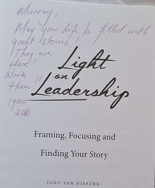 Light on Leadership by Igno van Niekerk Paperback 2016 Inscribed and Signed by Author