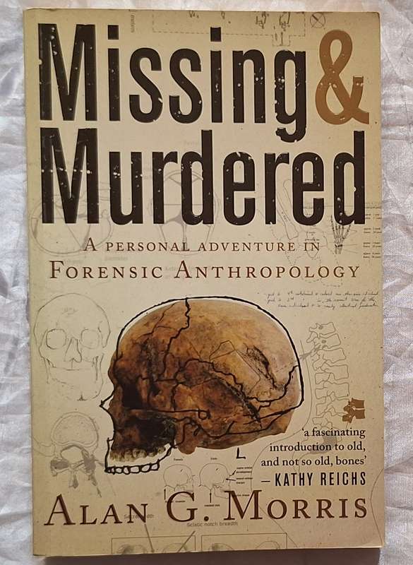 Missing and Murdered by Alan G Morris Paperback 2011 Inscribed and Signed by Author