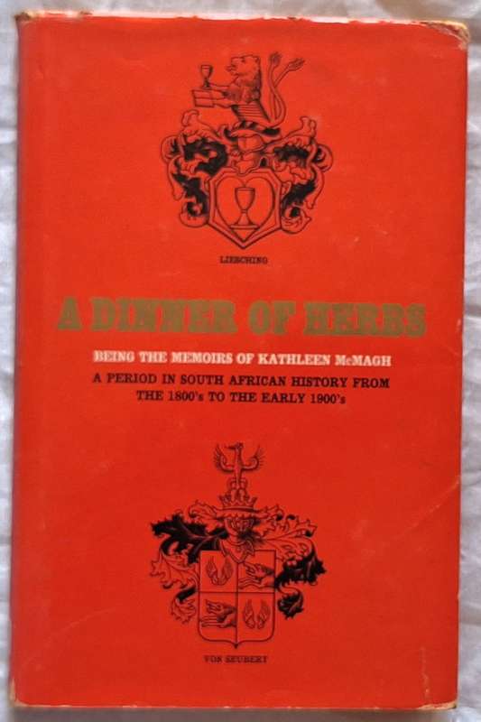 A Dinner of Herbs Being the Memoirs of Kathleen McMagh Hardcover 1968 Inscr and Signed by Pat McMagh