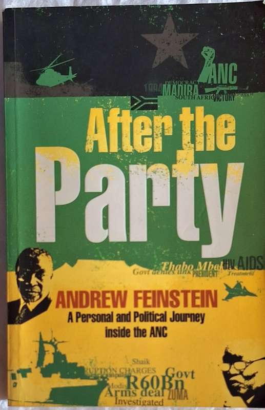 After the Party by Andrew Feinstein Paperback Inscribed and signed by Author