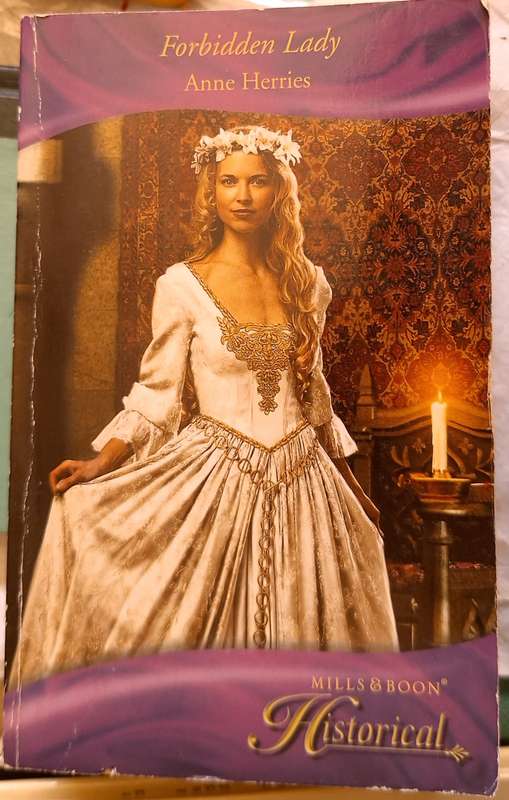 Mills & Boon Historical Forbidden Lady by Anne Herries