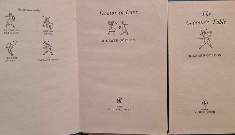 Doctor in Love by Richard Gordon and The Captain's Table by Richard Gordon Hardcovers 1954 and 1957
