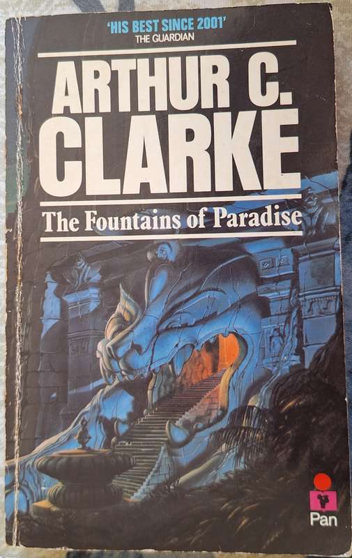 The Fountains of Paradise by Arthur C Clarke Paperback