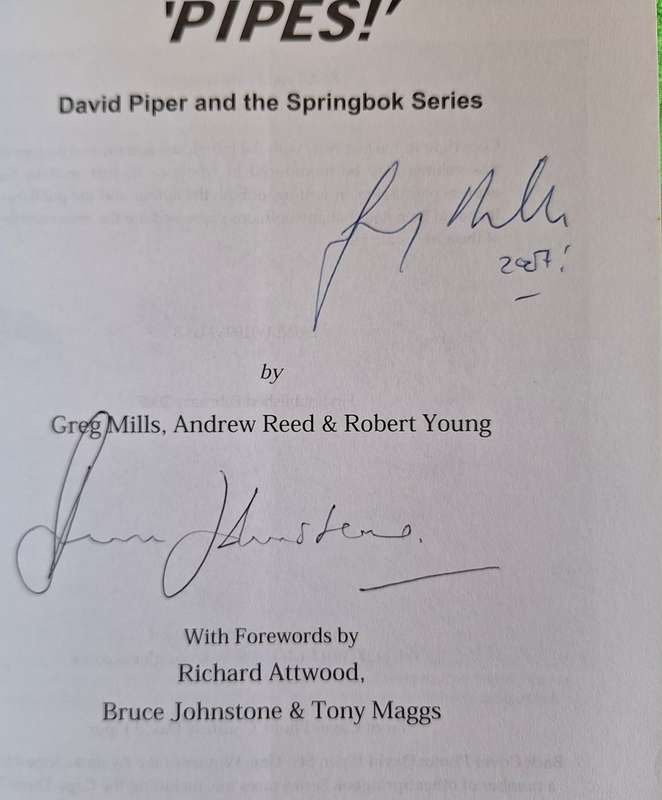 'Pipes!' David Piper and the Springbok Series : Greg Mills, Andrew Reed & Robert Young P/back Signed