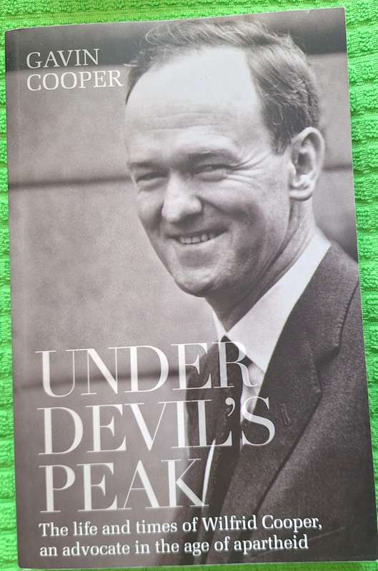Under Devil's Peak: The life and times of Wilfrid Cooper by Gavin Cooper Paperback Signed