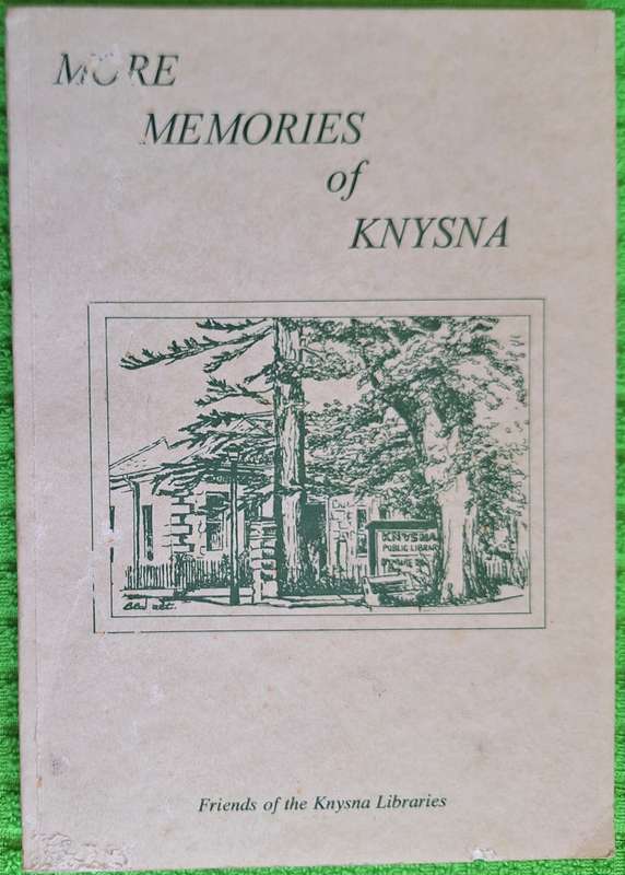 More Memories of Knysna Ed: Sue Allanson, Margaret Parkes, Vicky Williams Paperback 1996 Signed