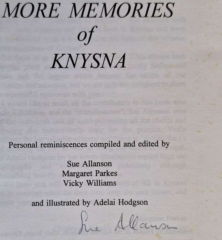 More Memories of Knysna Ed: Sue Allanson, Margaret Parkes, Vicky Williams Paperback 1996 Signed