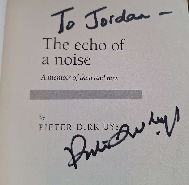 The Echo of a Noise: A Memoir of Then and Now by Pieter-Dirk Uys Signed