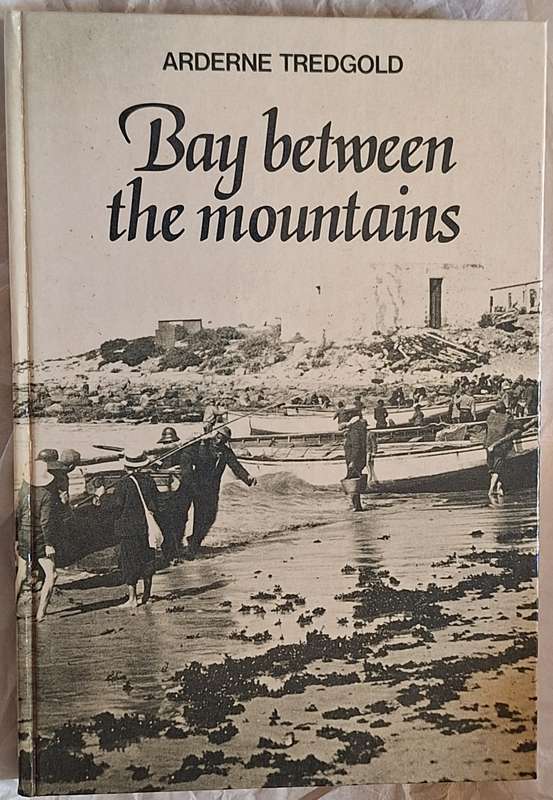 Bay between the Mountains by Arderne Tredgold Hardcover Signed