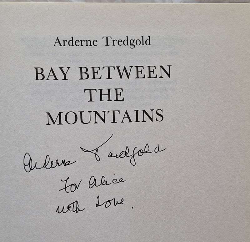 Bay between the Mountains by Arderne Tredgold Hardcover Signed