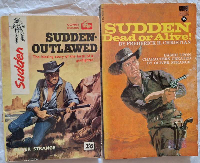 Sudden: Outlawed by Oliver Strange and Dead or Alive by Frederick H Christian Paperbacks
