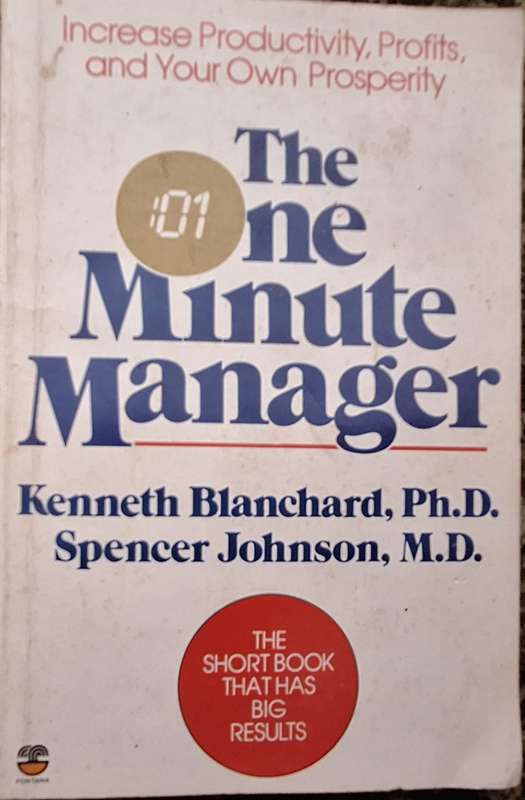 The One Minute Manager by Kenneth Blanchard and Spencer Johnson Paperback