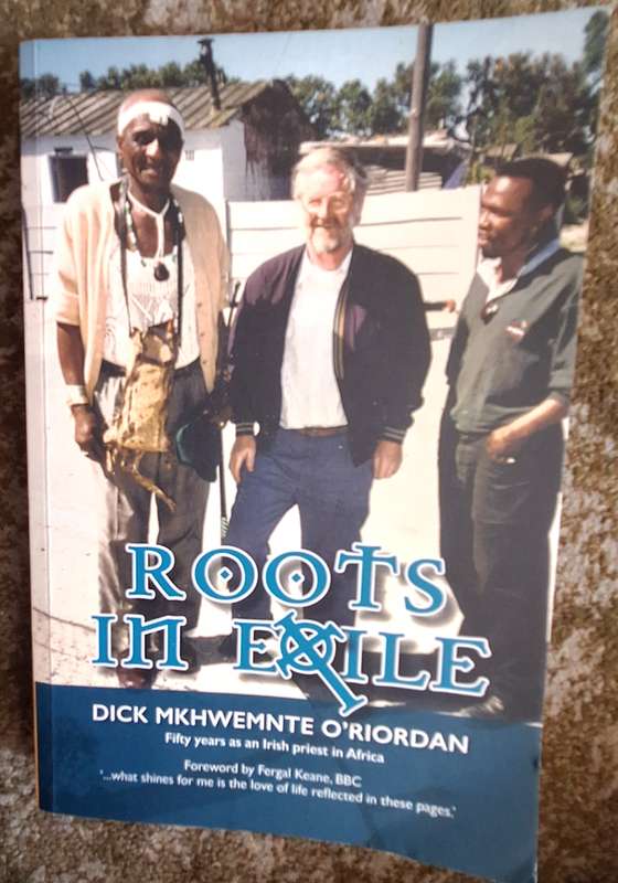 Roots in Exile by Dick Mkhwemnte O'Riordan Paperback with Inscription