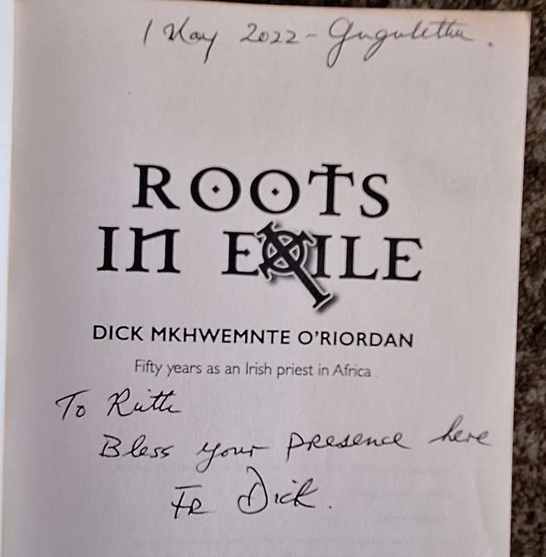 Roots in Exile by Dick Mkhwemnte O'Riordan Paperback with Inscription