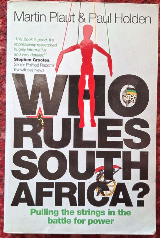 Who Rules South Africa? by Martin Plaut & Paul Holden Paperback