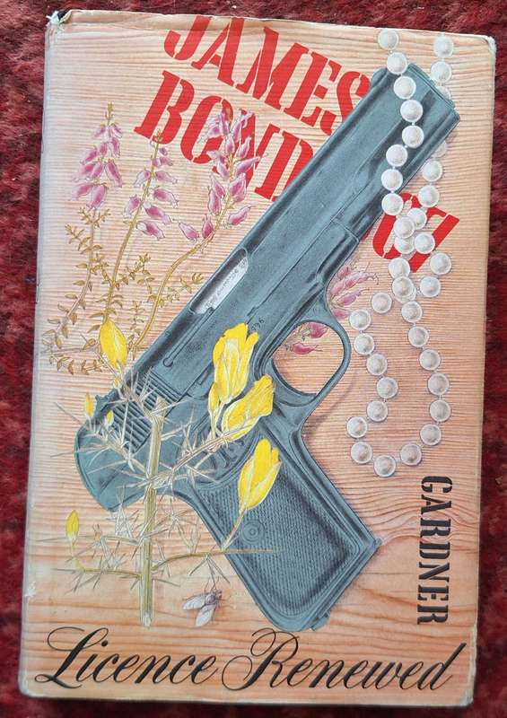 James Bond 007 Licence Renewed by John Gardner Hardcover 1981