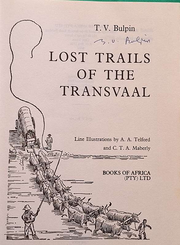 Lost Trails of the Transvaal by T V Bulpin Hardcover 1983 4th Edition Signed by Author
