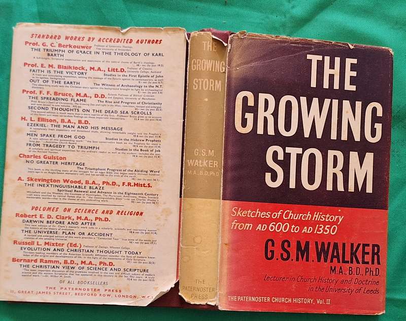 The Growing Storm by G S M Walker Hardcover 1961 Church History from AD600 to AD1350