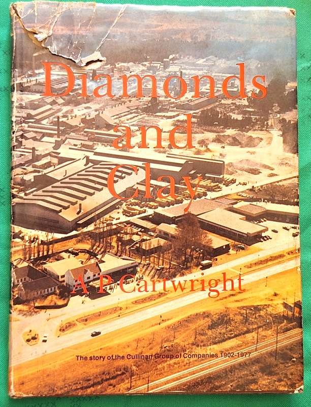 Diamonds and Clay by A P Cartwright Hardcover 1977