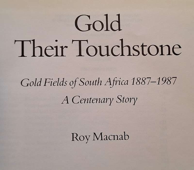 Gold Their Touchstone by Roy Macnab Hardcover 1987