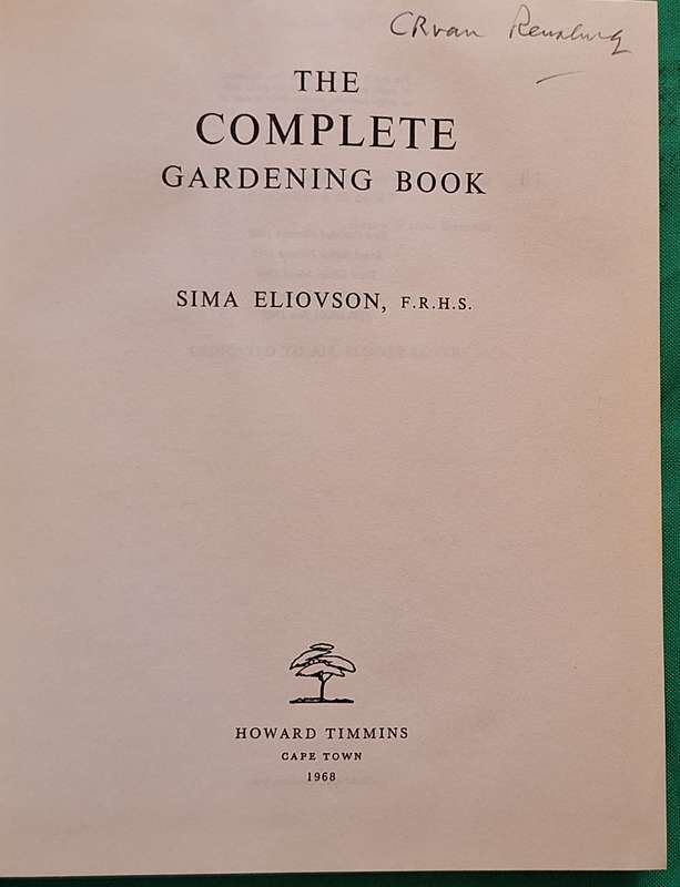 The Complete Gardening Book for Southern Africa by Sima Eliovson 1968 Fifth Edition