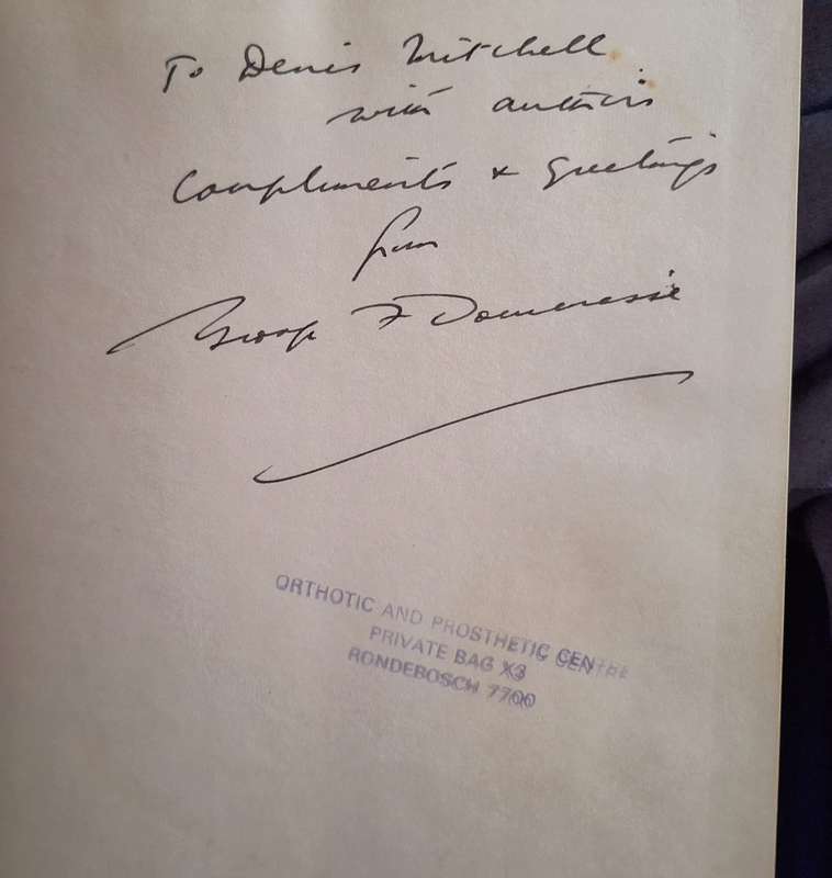 To Benefit The Maimed by G F Dommisse Hardcover 1982 First Edition Signed by Author