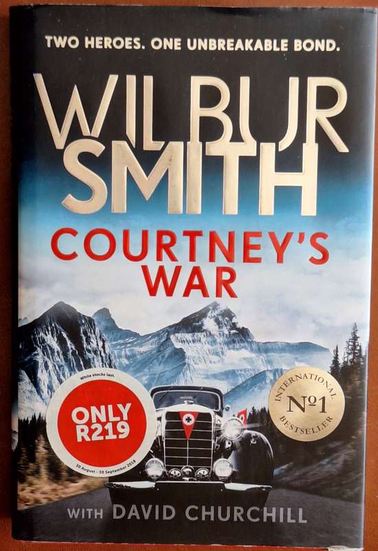 Courtney's War by Wilbur Smith with David Churchill Hardcover 2018 Signed