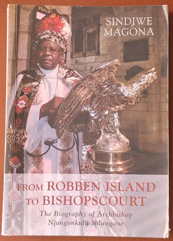 From Robben Island to Bishopscourt by Sindiwe Magona P/back Insc by Archbishop and SIGNED by AUTHOR