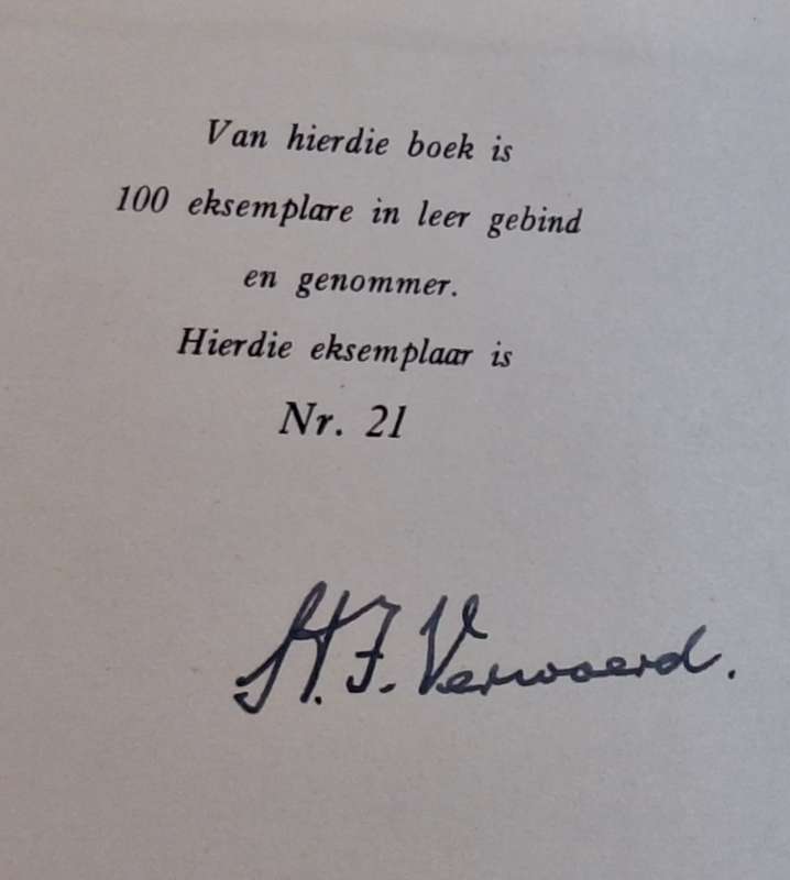 Verwoerd Aan die Woord 1948-1962 Leather Bound Limited Edition No 21 of 100 Signed by H F Verwoerd