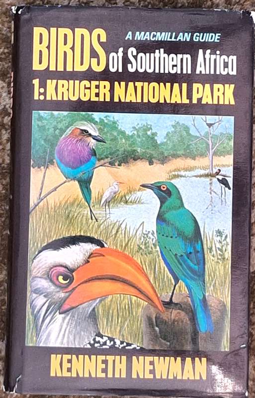 Birds of Southern Africa 1 Kruger National Park by Kenneth Newman Hardcover 1981